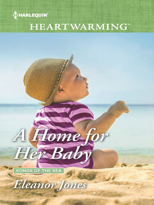 Title details for A Home for Her Baby by Eleanor Jones - Available